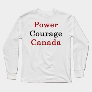 Power Courage Canada Long Sleeve T-Shirt